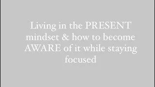 Thumbnail: Creating a focused, goal oriented mindset.