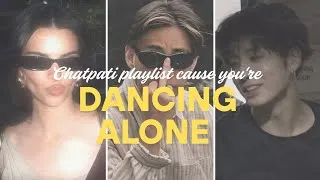 Thumbnail: Chatpati playlist to dance alone 💓