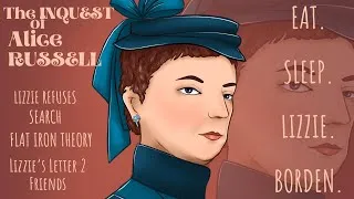 Thumbnail: The Inquest of Alice Russell - w/Lizzie Refusing a Search - Dr. Wood's Autopsy - Flat Iron Theory