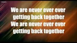Thumbnail: Never Ever Getting Back Together - Taylor Swift (Lyrics)
