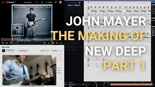 Thumbnail: John Mayer | The Making Of New Deep | Part 1