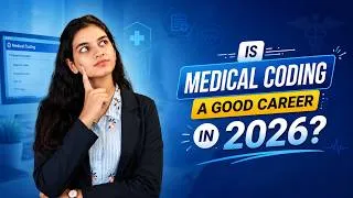 Thumbnail: Is Medical Coding a Good Career in India in 2026? | Salary, Scope & CPC Certification