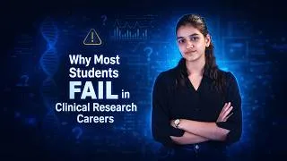 Thumbnail: Why Most Students Fail in Clinical Research Careers