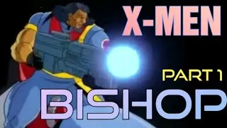 Thumbnail: Bishop | X-Men | Part 1
