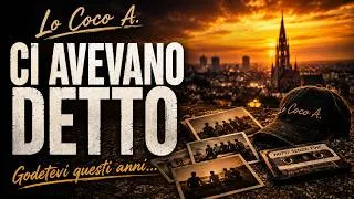 Thumbnail: Ci Avevano Detto | Lo Coco A. | Official Music Video