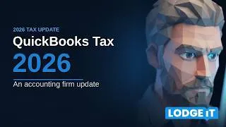 Thumbnail: QuickBooks Tax Powered by LodgeiT - 2026 Tax Update