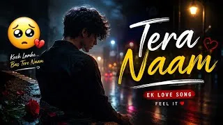 Thumbnail: ❤️ Tera Naam | New Hindi Love Song 2026 | Heart Touching Love Song | Loferian Rahuls