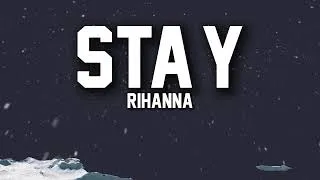 Thumbnail: Rihanna - Stay (Lyrics) ft. Mikky Ekko