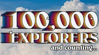Thumbnail: 100,000 Explorers! (100k subs announcements)
