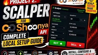 Thumbnail: 🔥 Project 2: Scalper for Shoonya API | Complete Local Setup Guide