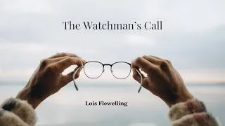 Thumbnail: The Watchman's Call