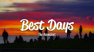Thumbnail: The Ascendant - Best Days (Lyrics)