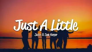 Thumbnail: Justė - Just A Little (Lyrics) ft. Sam Harper