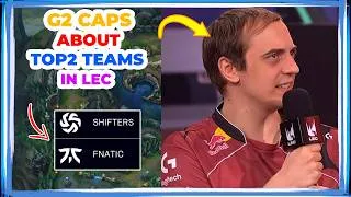 Thumbnail: G2 Caps About TOP2 Teams in LEC 👀