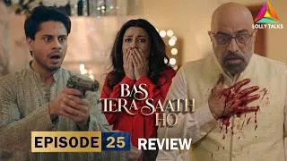 Thumbnail: Shyaan Ne Mari Mursleen Ko Goli | Bas Tera Saath Ho Episode 25 & 26 Review By Lolly Talks | Farhan