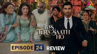 Thumbnail: Shareen Ka Hua Raaz Faash | Bas Tera Saath Ho Episode 24 & 25 Review By Lolly Talks | Farhan | Sana