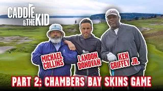 Thumbnail: Skins Game at Chambers Bay | Griffey vs Landon Donovan vs Collins | Caddie & The Kid | SEA: PART 2