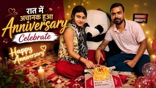 Thumbnail: रात में अचानक हुआ Anniversary Celebrate 🎁🥳🎂#anniversary #vlogs #love #family #youtube #minivlog 