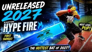 Thumbnail:  Swinging the UNRELEASED 2027 Hype Fire BBCOR! 😳⚾