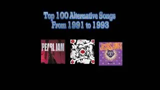 Thumbnail: Top 100 Alternative Music Songs from 1991 to 1993