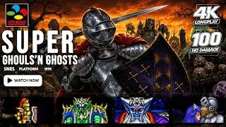 Thumbnail: [ 100% & NO DAMAGE ] Super Ghouls'n Ghosts Longplay | SNES | FULL GAME | 4K