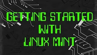Thumbnail: Getting Started with Linux Mint
