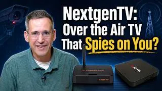 Thumbnail: Is Your ATSC 3.0 Box Spying On You?