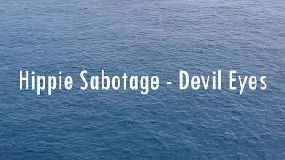 Thumbnail: Hippie Sabotage - Devil Eyes (slowed)
