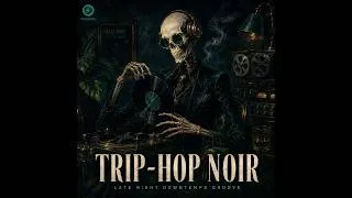 Thumbnail: Dark Trip-Hop Noir | Late Night Downtempo Groove | ep.3