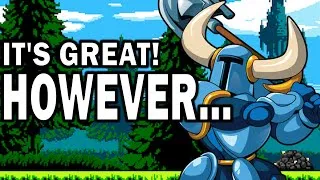 Thumbnail: Why Shovel Knight is Great - And Why I Never Beat It | Full Analysis and Retrospective