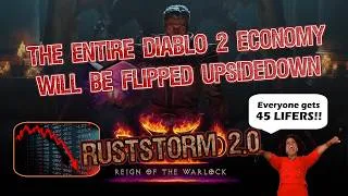 Thumbnail: Why You Should sell all your Diablo 2 Items TODAY... RUSTSTORM 2.0... All your items will be TRASH