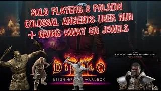 Thumbnail: Solo P8 Colossal Ancients Smiter Run Giveaway Diablo 2 Resurrected Reign of the Warlock New Ubers!