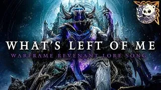 Thumbnail: Revenant Song – What’s Left of Me | Warframe Lore