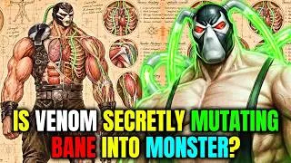 Thumbnail: Bane’s Anatomy Explained - How Did Venom Turn Him Into Gotham’s Most Feared Strongman?