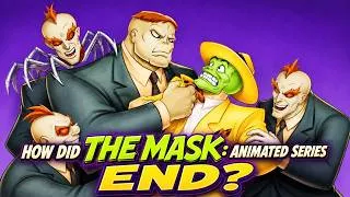 Thumbnail: How Did The Mask: Animated Series End?