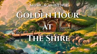 Thumbnail: Golden Hour at The Shire | Calming Cottage Core Ambience, Peaceful Music & Nature Sounds