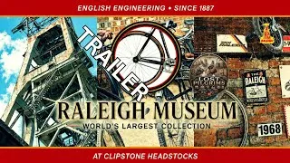 Thumbnail: Raleigh Museum [Clipstone Headstocks] TRAILER