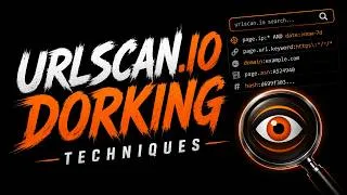 Thumbnail: Master Urlscan.io Dorking for Bug Bounty Hunting