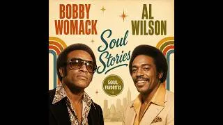 Thumbnail: Bobby Womack / Al Wilson (1970s) — Southern Soul Era | Deep Soul Tradition