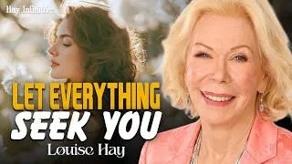 Thumbnail: Louise Hay: What You Seek Is Seeking You Too | Align Your Energy and Receive