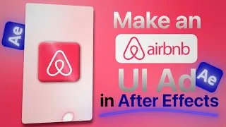 Thumbnail: Make an Airbnb-Style Ad in After Effects! (FULL Course Pt. 1)