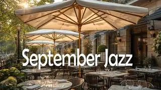 Thumbnail: September Jazz ☀️ Smooth Cafe Music for Sunny Terraces & Slow Afternoons ☕