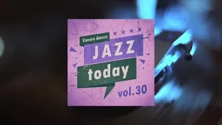 Thumbnail: Jazz Today - vol.30 (Full Album)