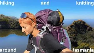 Thumbnail: exploring Tasmania and making some socks