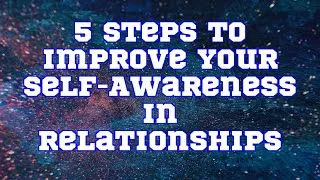 Thumbnail: ChatGPT | 5 Steps to Improve Your Self-Awareness in Relationships