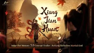 Thumbnail: Solar-Slot Memory 3.0 Concept Trailer | Rafayel: Vermilion Martial God