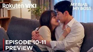 Thumbnail: My Bias, My Boss | Episode 10-11 Preview | Kang Hoon | Kim Hye Jun {ENG SUB}