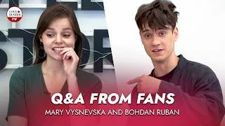 Thumbnail: Questions & Answers from fans with Mary Vysnevska and Bohdan Ruban