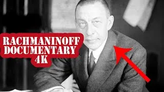 Thumbnail: Sergei Rachmaninoff life and death - Mini documentary [4K]
