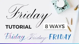 Thumbnail: How To Write Friday In Calligraphy (8 Lettering Styles) #calligraphy #calligraphytutorial